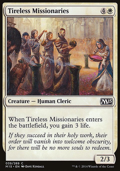 2015 Core Set: Tireless Missionaries