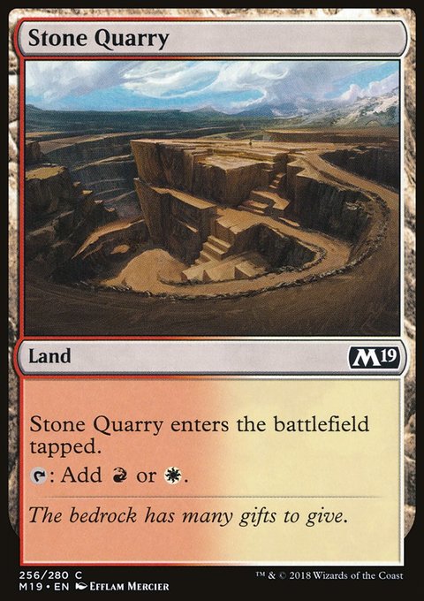 Core Set 2019: Stone Quarry
