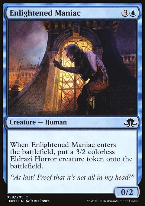 Eldritch Moon: Enlightened Maniac