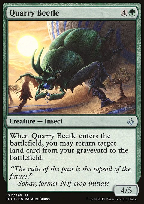 Hour of Devastation: Quarry Beetle