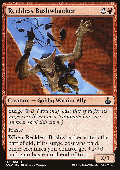 Oath of the Gatewatch: Reckless Bushwhacker