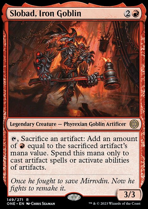 Phyrexia: All Will Be One: Slobad, Iron Goblin