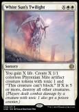 Phyrexia: All Will Be One: White Sun's Twilight